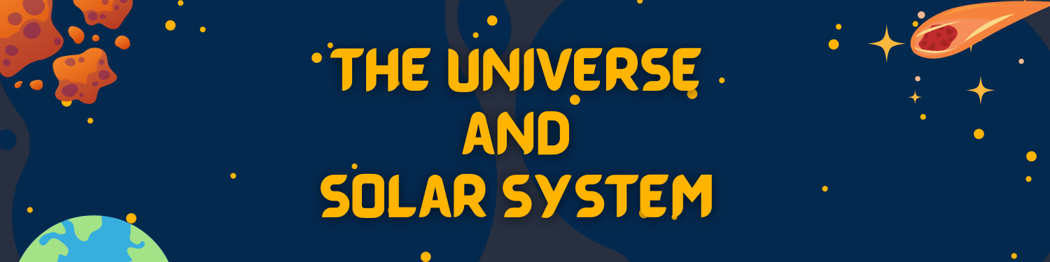 Unit 3: The Universe and Solar System Banner